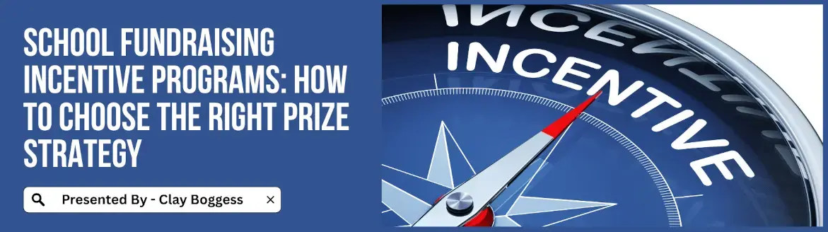 School Fundraising Incentive Programs