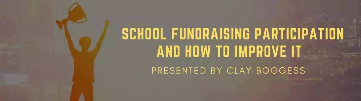 School Fundraising Participation and How to Improve It