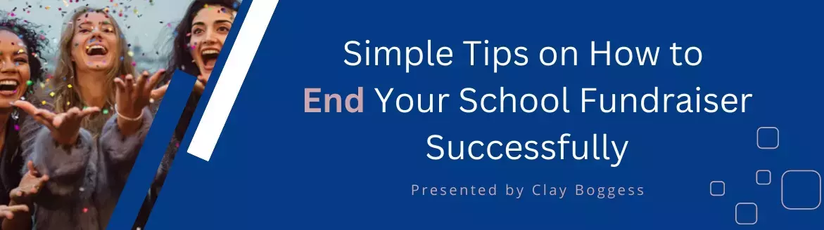 Simple Tips on How to End Your School Fundraiser Successfully School Fundraiser