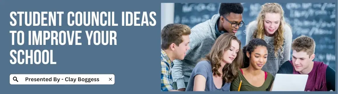 Student Council Ideas to Improve Your School in 2026