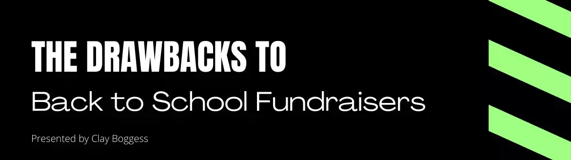 The Drawbacks to Back to School Fundraisers