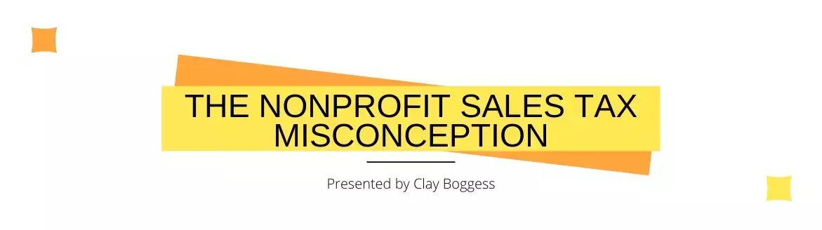 The Nonprofit Sales Tax Misconception
