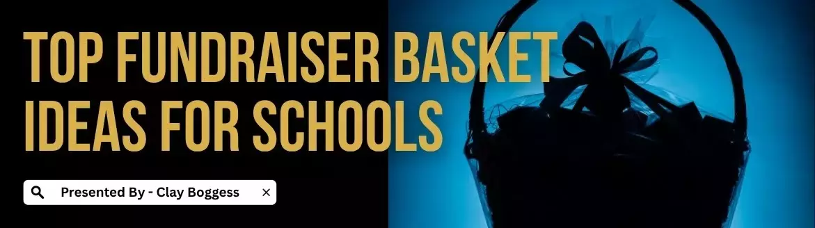Top Fundraiser Basket Ideas for Schools Fundraiser Basket Ideas for Schools
