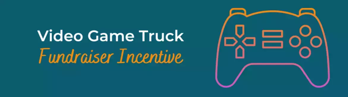 Video Game Truck Fundraiser Incentive