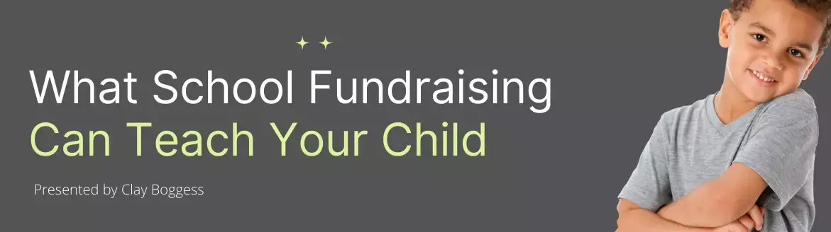 What School Fundraising Can Teach Your Child