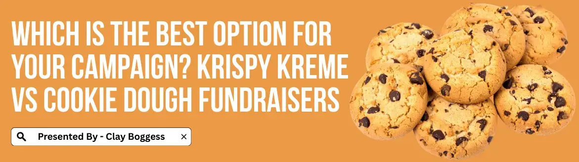 Krispy Kreme vs Cookie Dough Fundraisers