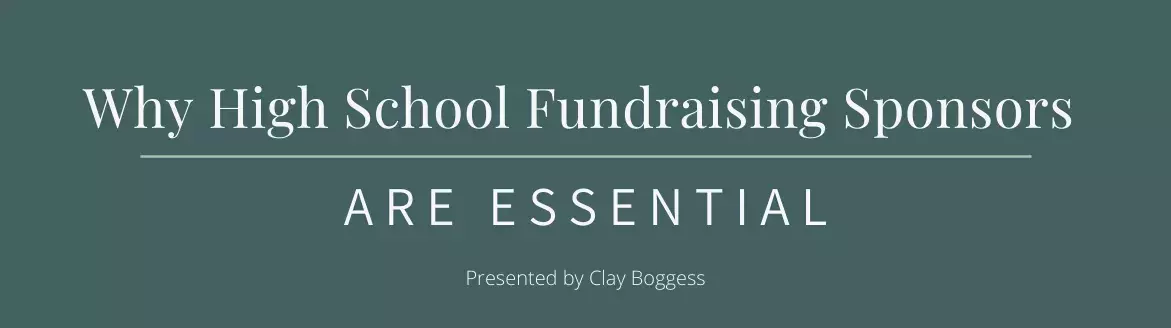 Why High School Fundraising Sponsors are Essential