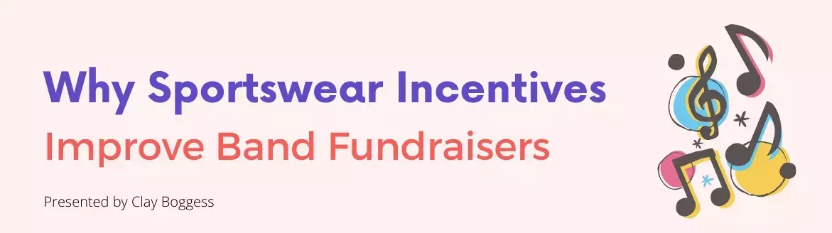 Why Sportswear Incentives Improve Band Fundraisers