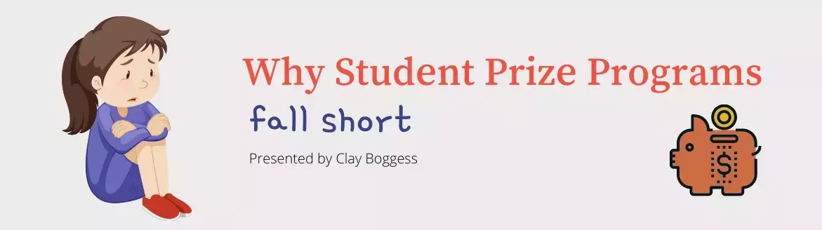 Why Student Prize Programs Fall Short