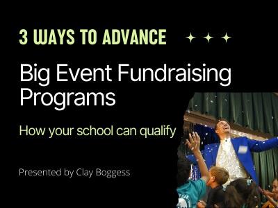 3 Ways to Advance to Big Event Fundraising Programs