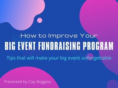 How to Improve Your Big Event Fundraising Program