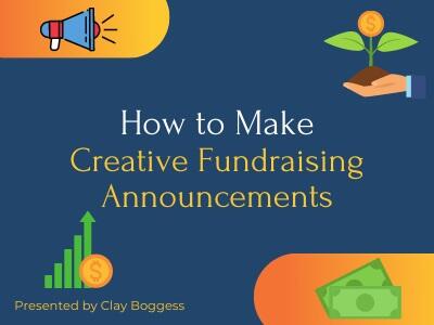 How to Make Creative Fundraising Announcements