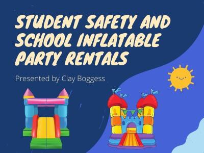 Student Safety and School Inflatable Party Rentals