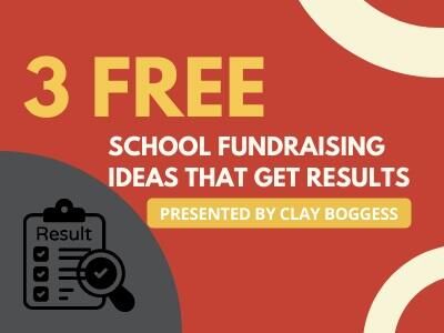 3 Free School Fundraising Ideas that Get Results