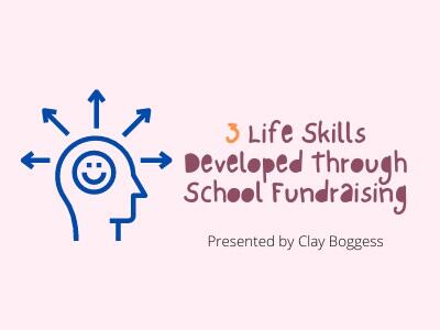 3 Life Skills Developed Through School Fundraising