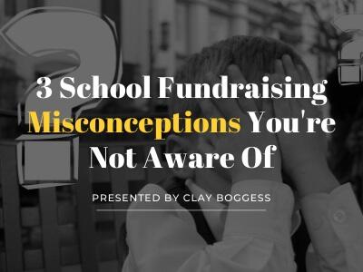 3 School Fundraising Misconceptions You're Not Aware Of