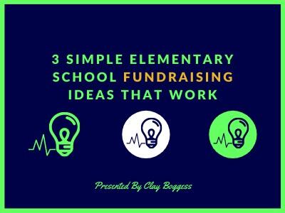 3 Simple Elementary School Fundraising Ideas that Work