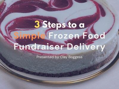 3 Steps to a Simple Frozen Food Fundraiser Delivery