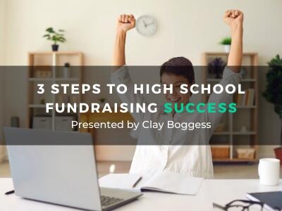 3 Steps to High School Fundraising Success