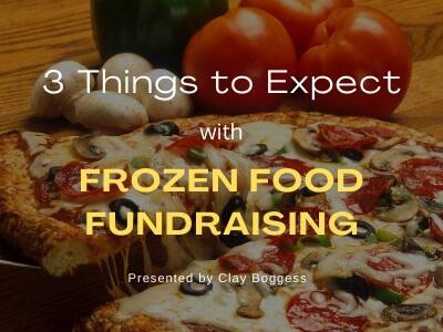 3 Things to Expect with Frozen Food Fundraising