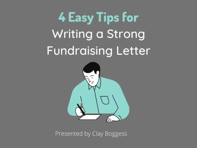 4 Easy Tips for Writing a Strong Fundraising Letter