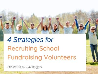 4 Strategies for Recruiting School Fundraising Volunteers
