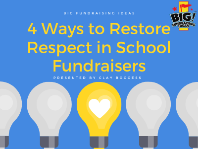 4-ways-to-restore-respect-in-school-fundraisers.png