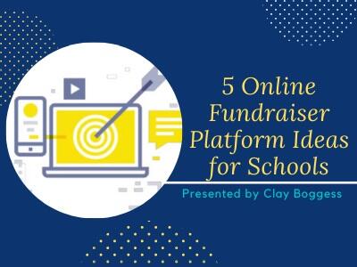 5 Online Fundraiser Platform Ideas for Schools