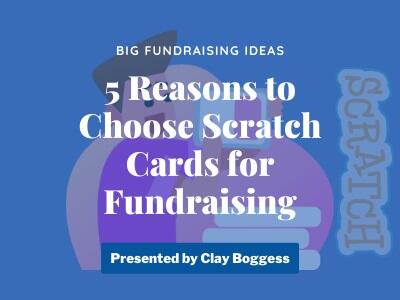 5 Reasons to Choose Scratch Cards for Fundraising