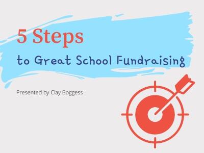 5 Steps to Great School Fundraising