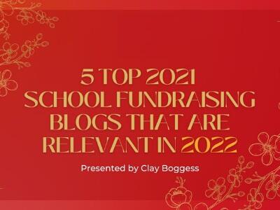 5 Top 2021 School Fundraising Blogs that are Relevant in 2022