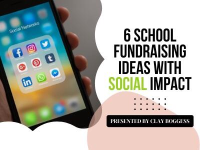 6 School Fundraising Ideas with Social Impact