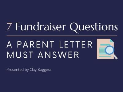 7 Fundraiser Questions a Parent Letter Must Answer