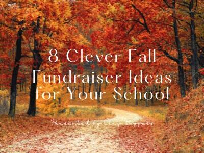 8 Clever Fall Fundraiser Ideas for Your School