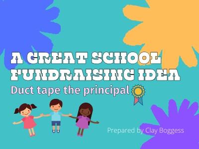 A Great School Fundraising Idea