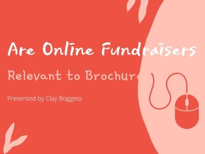 Are Online Fundraisers Relevant to Brochure Sales?
