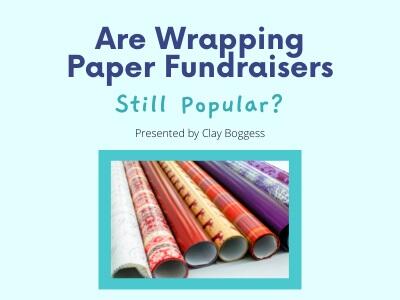 Are Wrapping Paper Fundraisers Still Popular?