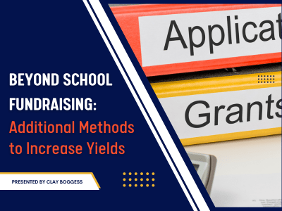 Beyond School Fundraising: Additional Methods to Increase Yields