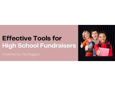 Effective Tools for High School Fundraisers