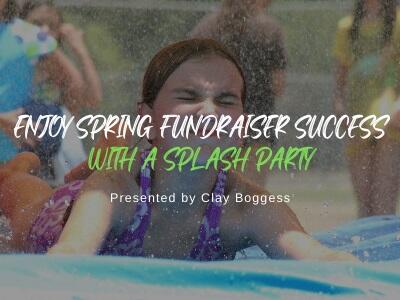 Enjoy Spring Fundraiser Success with a Splash Party