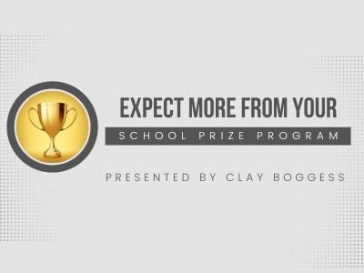 Expect More from Your School Prize Program