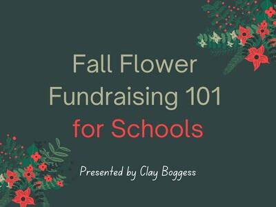 Fall Flower Fundraising 101 for Schools