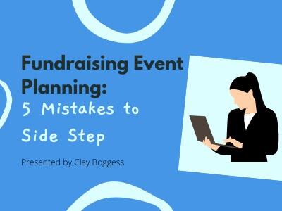 Fundraising Event Planning: 5 Mistakes to Side Step