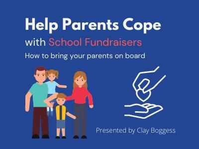 Help Parents Cope with School Fundraisers