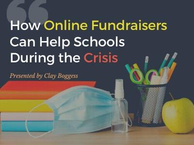 How Online Fundraisers Can Help Schools During the Crisis