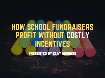 How School Fundraisers Profit Without Costly Incentives