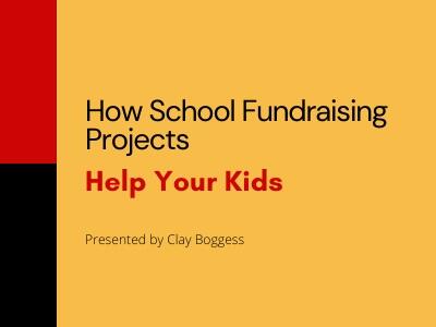 How School Fundraising Projects Help Your Kids