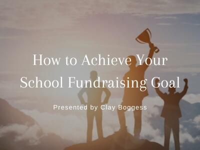 How to Achieve Your School Fundraising Goal