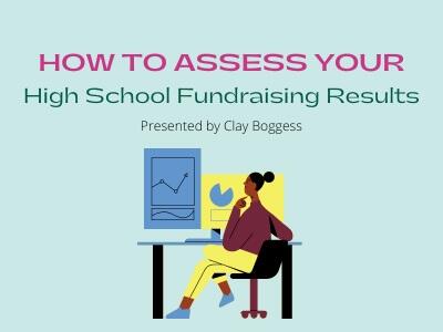 How to Assess Your High School Fundraising Results