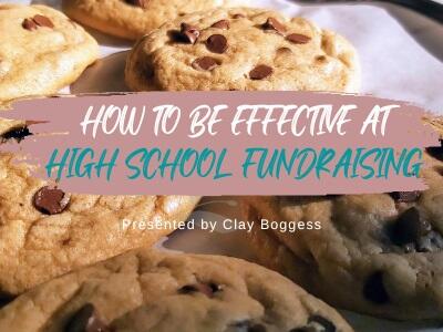 How to Be Effective at High School Fundraising